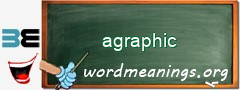 WordMeaning blackboard for agraphic